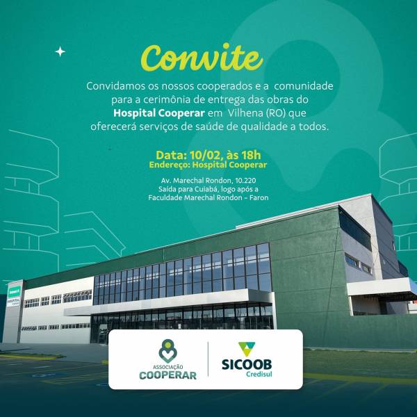 Proyecto completado: Entrega del Hospital Cooperar a Unimed Vilhena por parte de Sicoob Credisul y Associação Cooperar